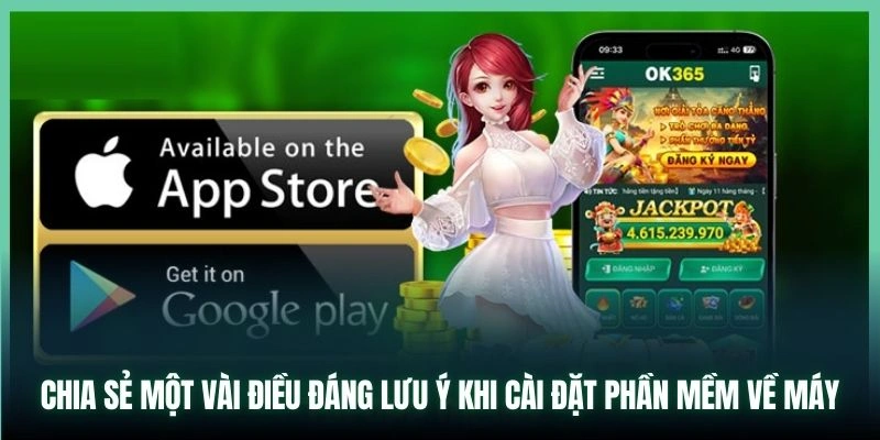 lưu ý trong quá trình tải app OK365