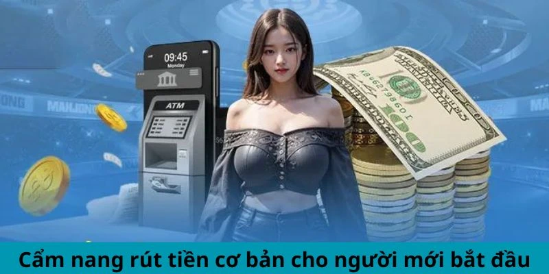 Cẩm nang rút tiền