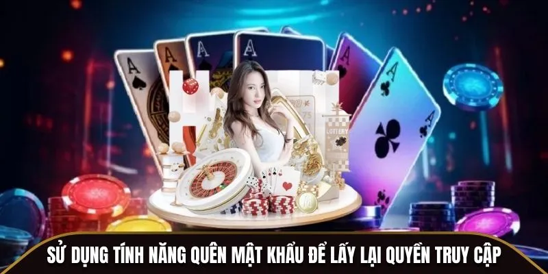 sử dụng quyền lấy lại mật khẩu